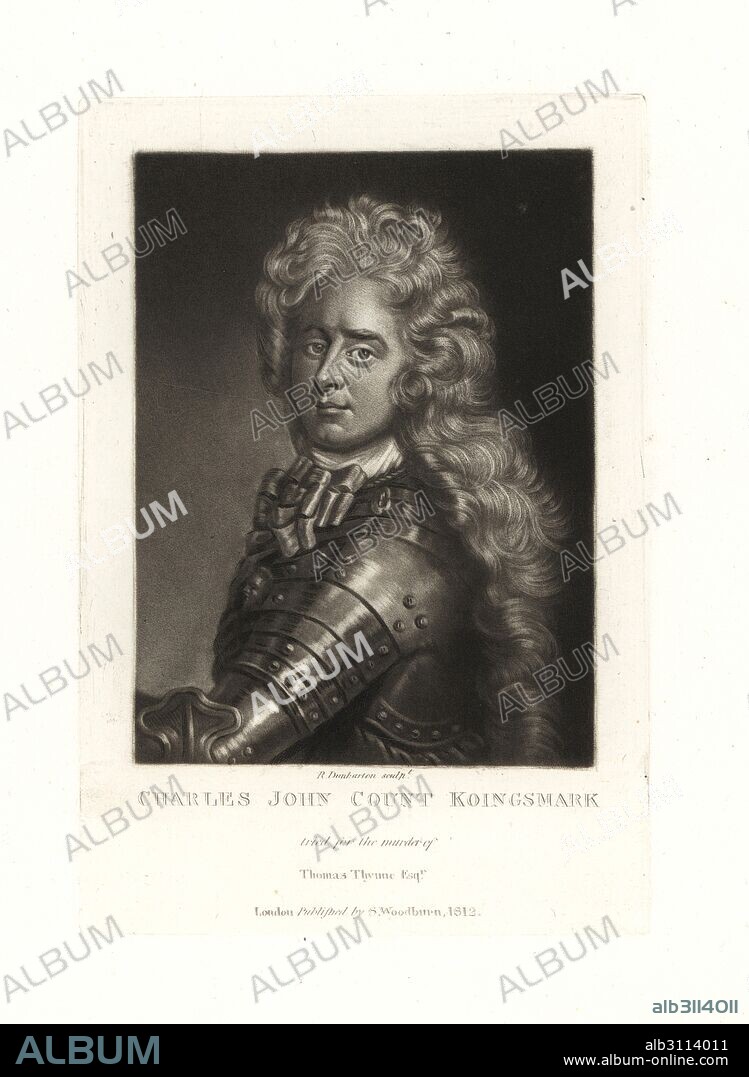 Charles John, Count Koningsmark, tried and acquitted of accessory to the murder of Thomas Thynne, 1682. Copperplate mezzotint by Robert Dunkarton after an original painting from Samuel Woodburn's Portraits of Characters Illustrious in British History, London, 1812.