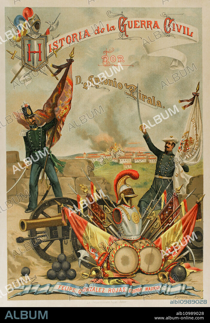 España. "Historia de la guerra civil y de los partidos liberal y carlista", por Antonio Pirala. Tomo I. Editado en Madrid, 1889.