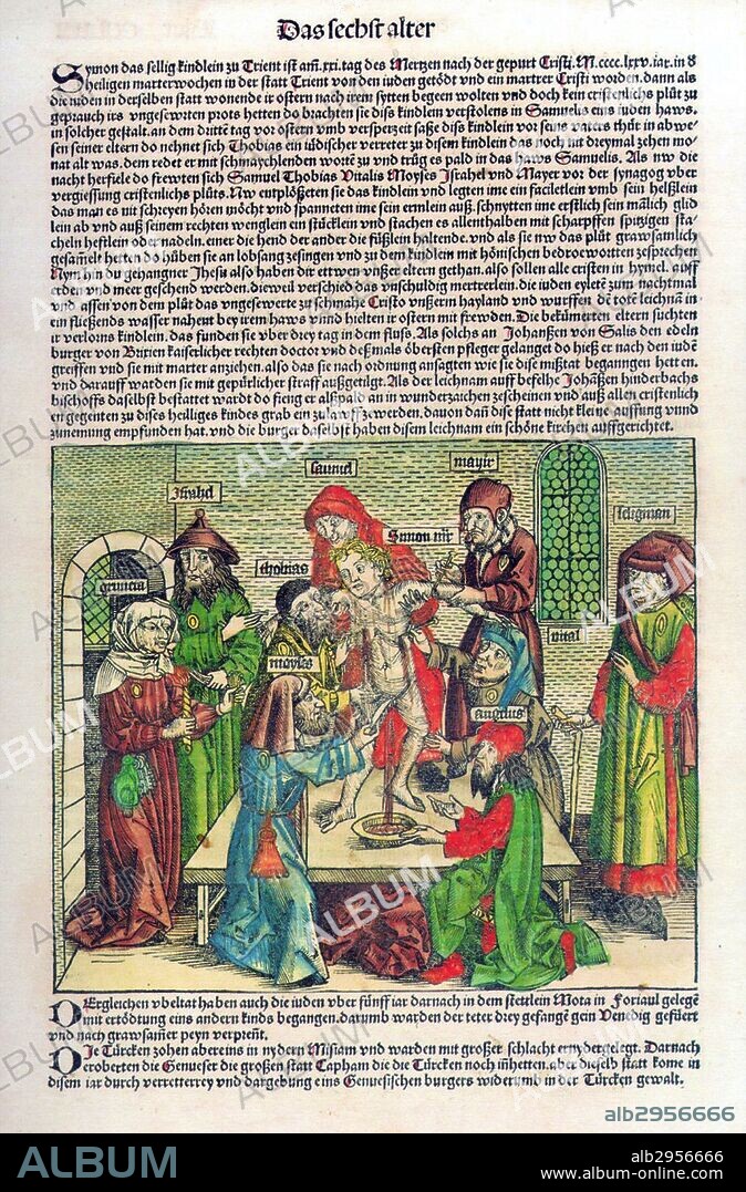 Illustration from Weltchronik. The story of Simon of Trent a boy from the city of Trento, Italy, whose disappearance was balmed on the leaders of the city's Jewish community. By Hatmann Schedel. Dated 15th Century.
