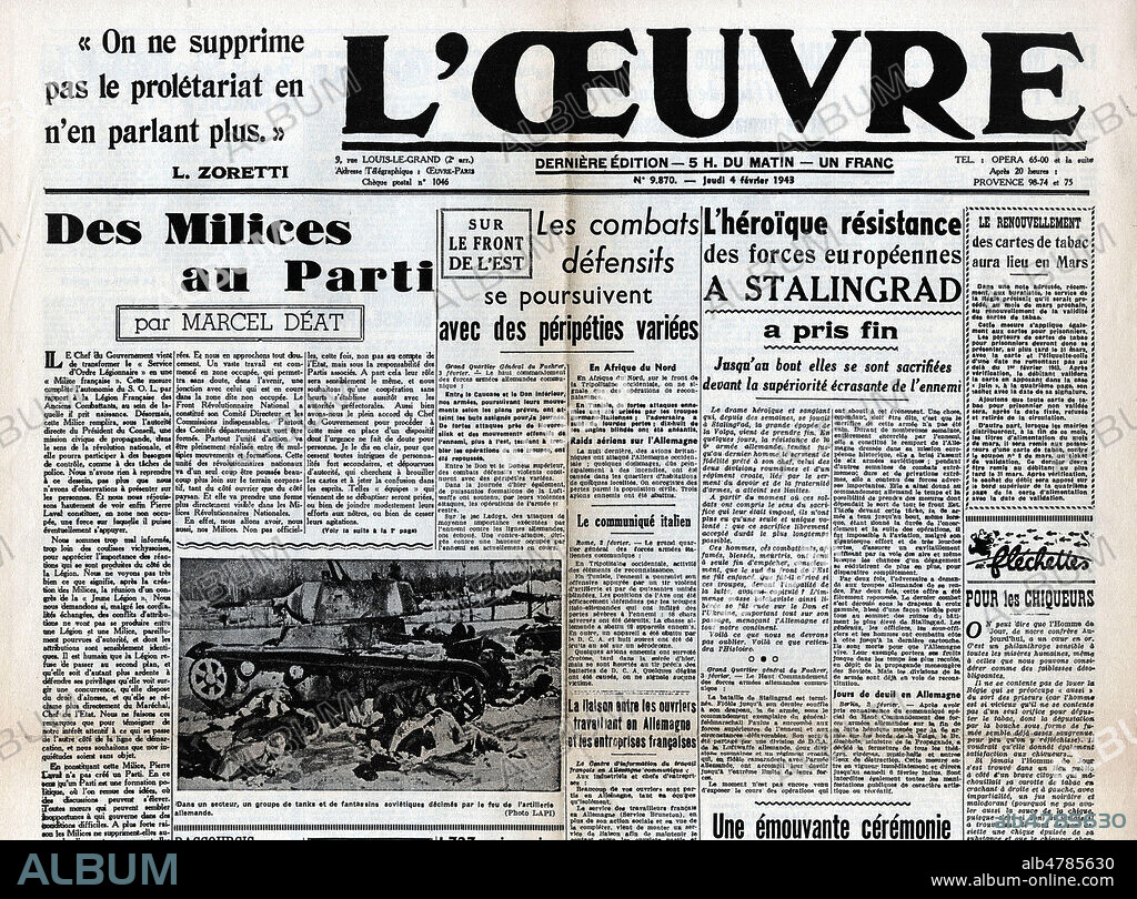 Des Milices au Parti par Marcel DEAT, L'heroique resistance des forces europeennes a Stalingrad en Une de L'Oeuvre (Presse collaborationniste) du 4 fevrier 1943. Credit : Collection Jonas/Kharbine-Tapabor.