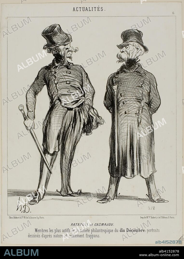 HONORé-VICTORIN DAUMIER. Ratapoil and Casmajou. The most active members of the philanthropic society of December 10: the portraits are drawn from nature and are of striking similarity, plate six from Actualités. Honoré Victorin Daumier; French, 1808-1879. Date: 1850. Dimensions: 247 × 209 mm (image); 300 × 225 mm (sheet). Lithograph in black on white wove paper. Origin: France.